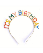 Load image into Gallery viewer, "IT'S MY BIRTHDAY" Party Headband
